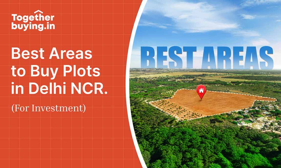 Best Delhi NCR Areas to Buy Plots for Investment in 2026