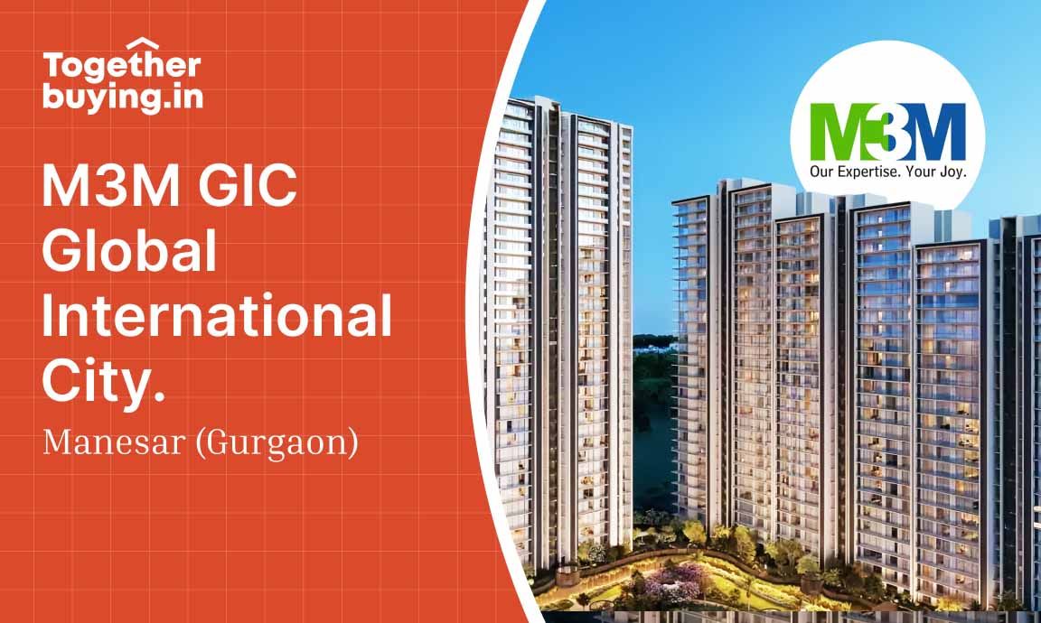 M3M GIC – Global International City, Manesar Gurgaon