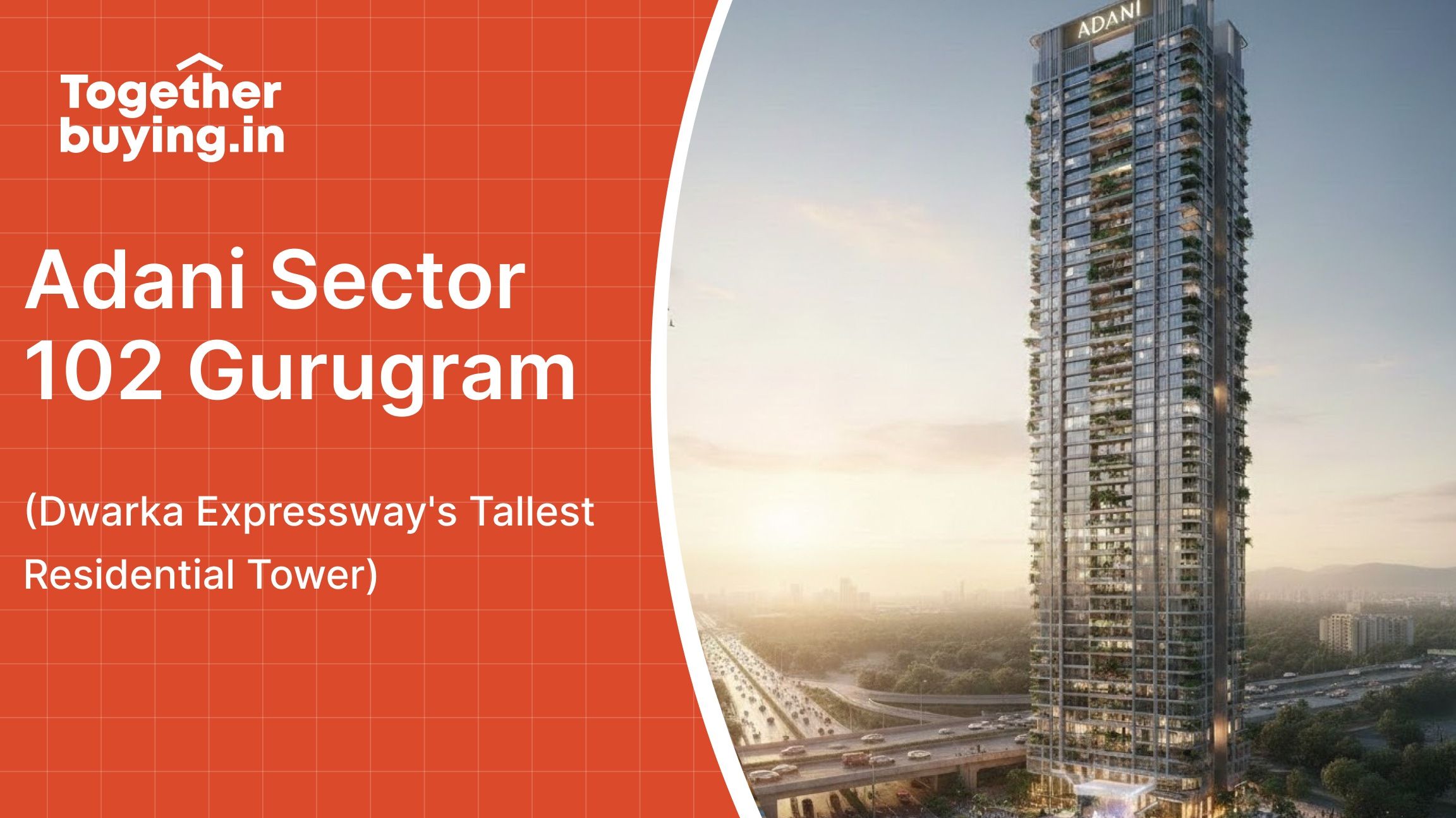 Adani Realty's New Project in Sector 102 Dwarka Expressway Gurgaon