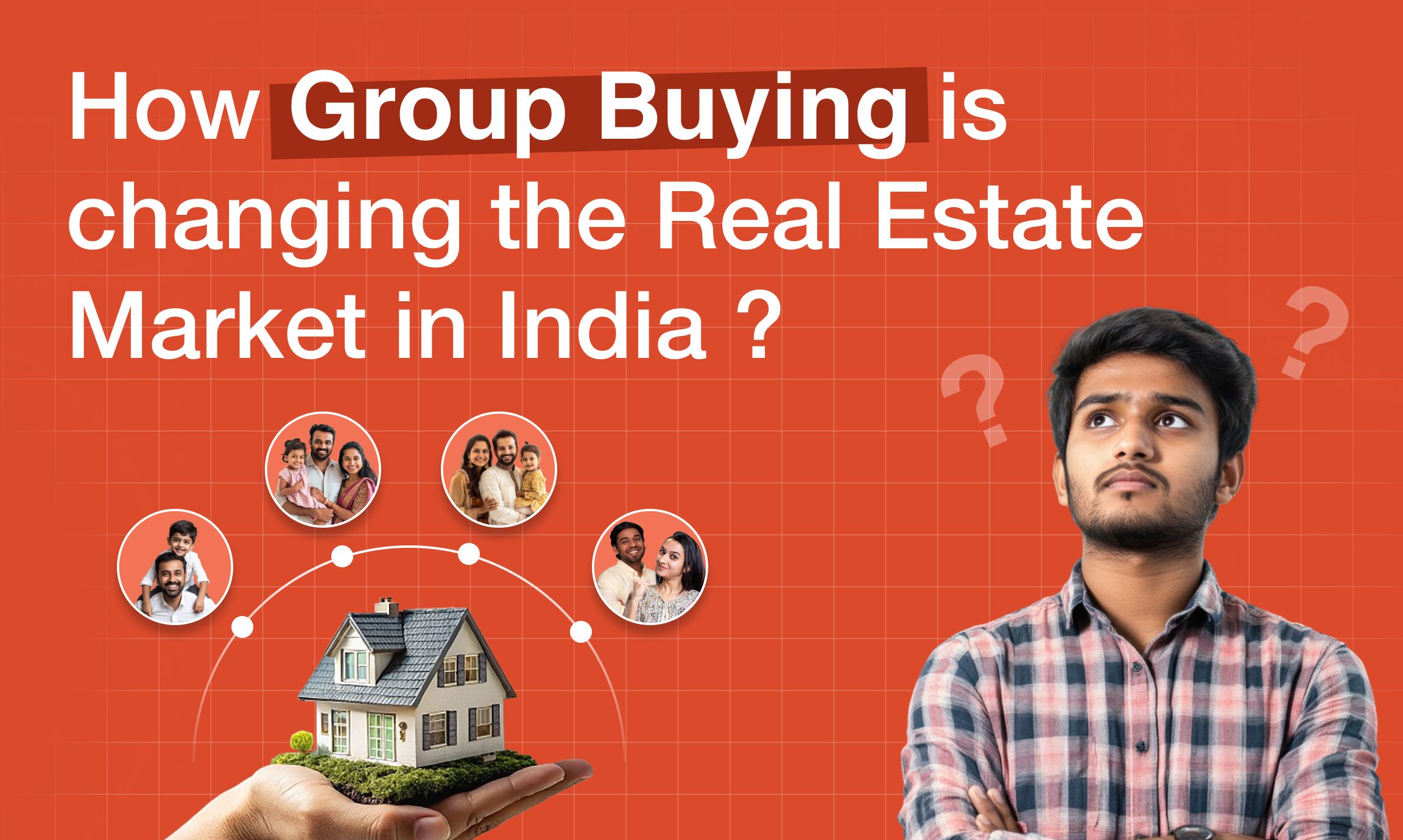How Group Buying is Changing the Real Estate Market in India: A New Way to Buy Homes