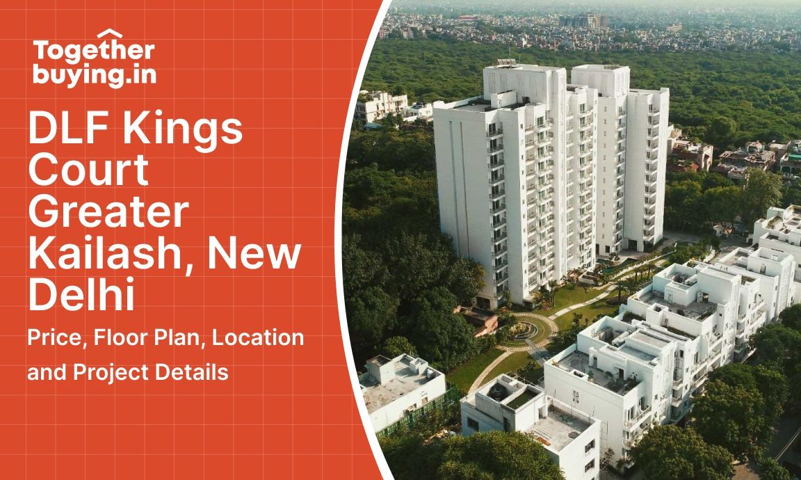 DLF Kings Court Greater Kailash, New Delhi: Price, Floor Plan, Location and Project Details