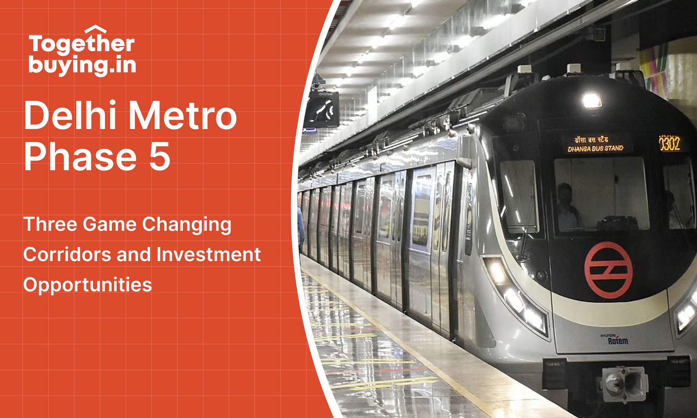 Delhi Metro Phase 5: Three Game Changing Corridors and Investment Opportunities