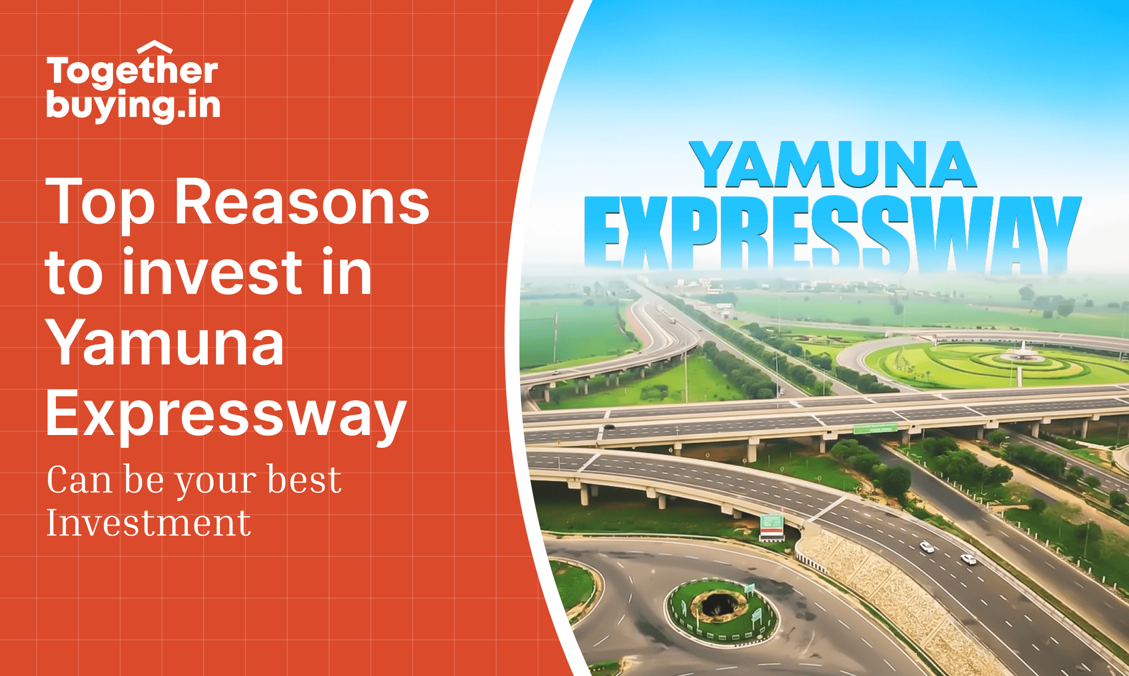 Top Reasons Why You Should Invest in Yamuna Expressway