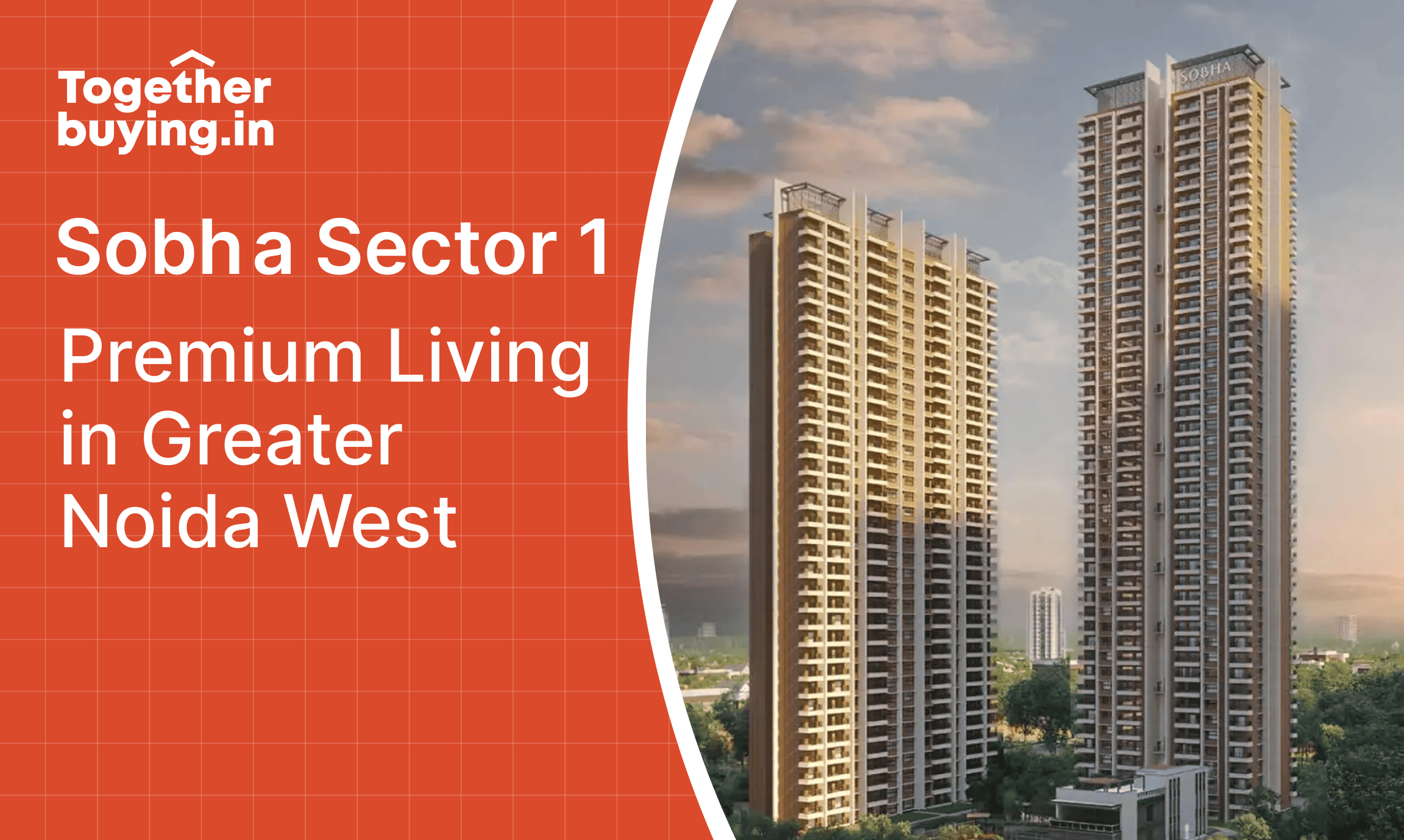 Sobha Sector 1: Premium Living in Greater Noida West