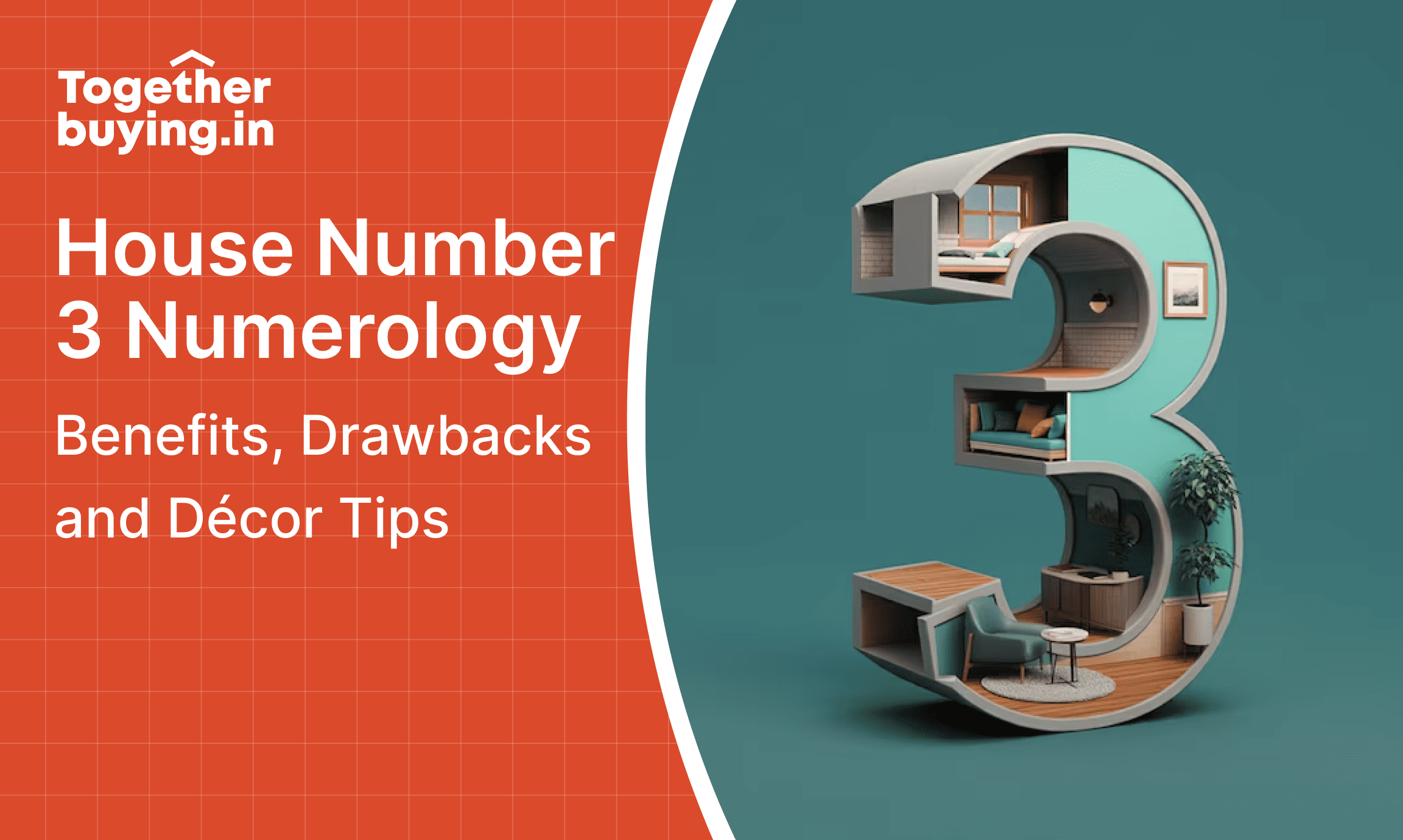 House Number 3 Numerology: Benefits, Drawbacks and Décor Tips