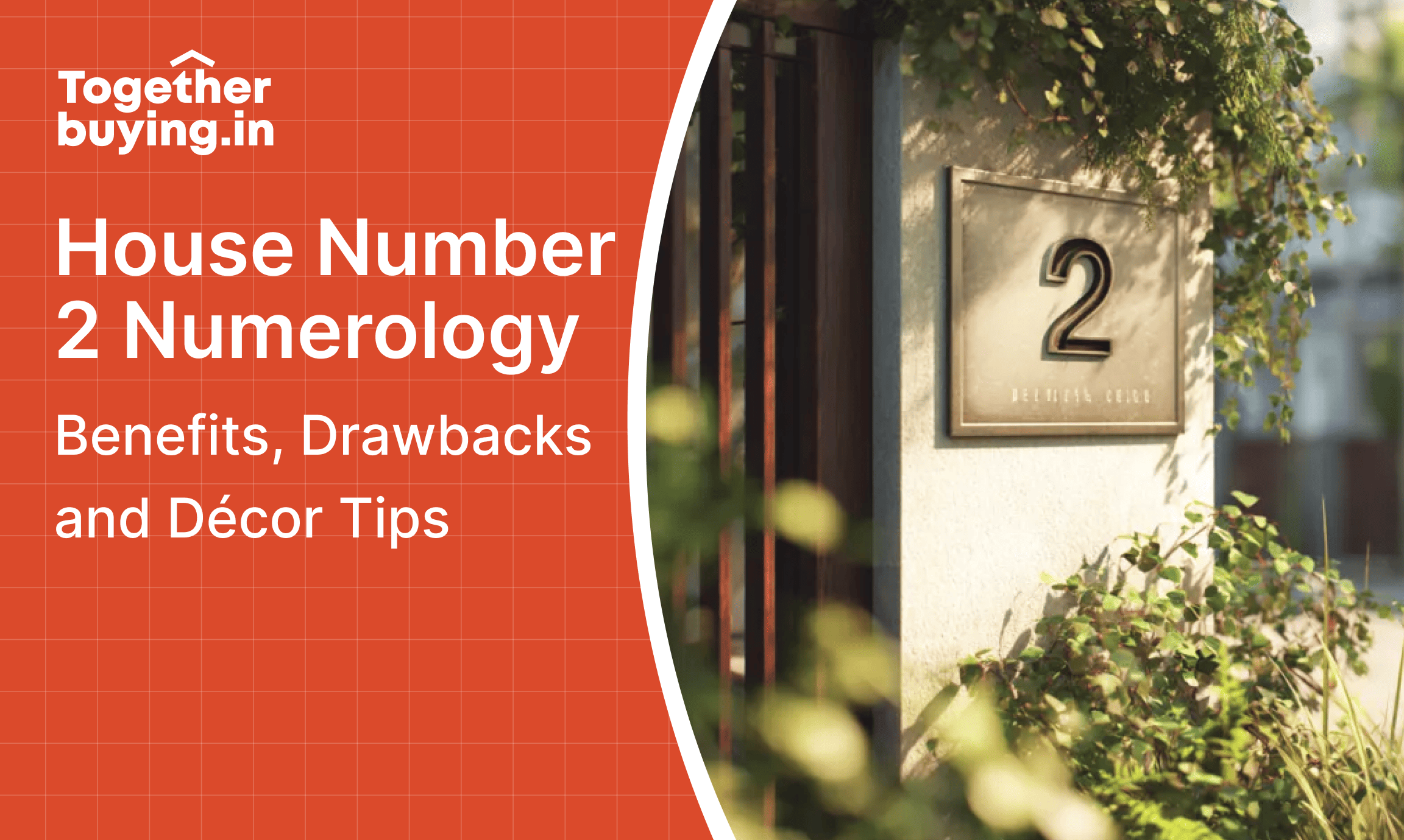 House Number 2 Numerology: Benefits, Drawbacks and Décor Tips