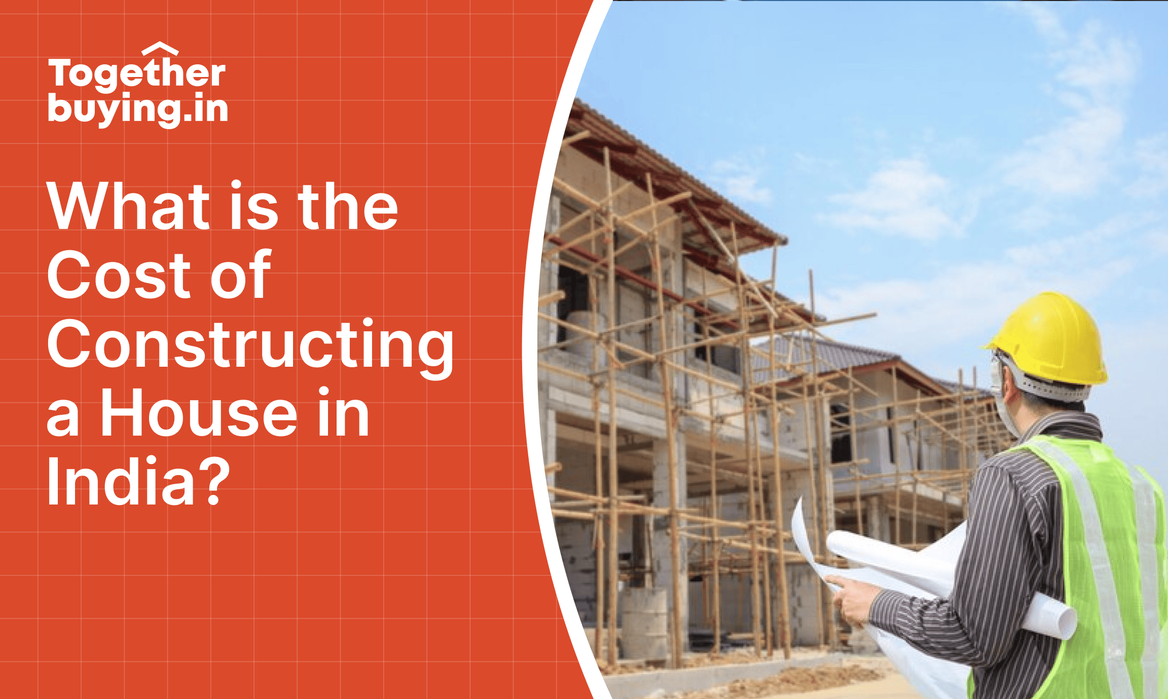 What is the Cost of Constructing a House in India? 