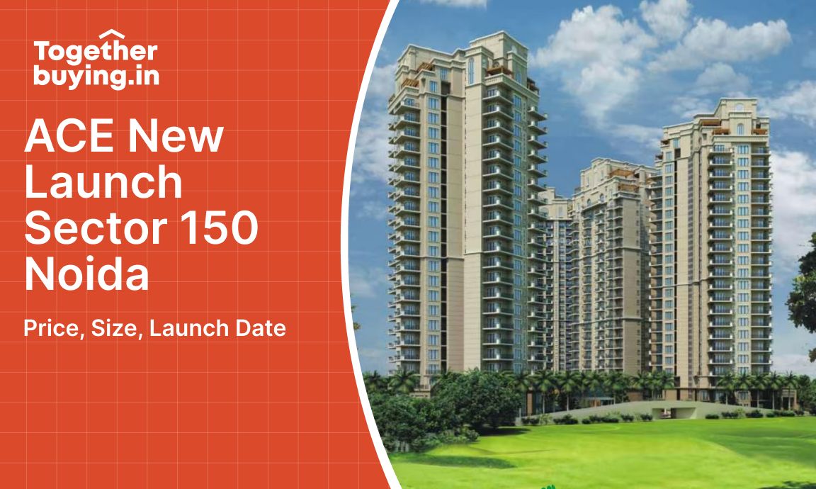 ACE New Launch Sector 150 Noida: Price, Size, Launch Date
