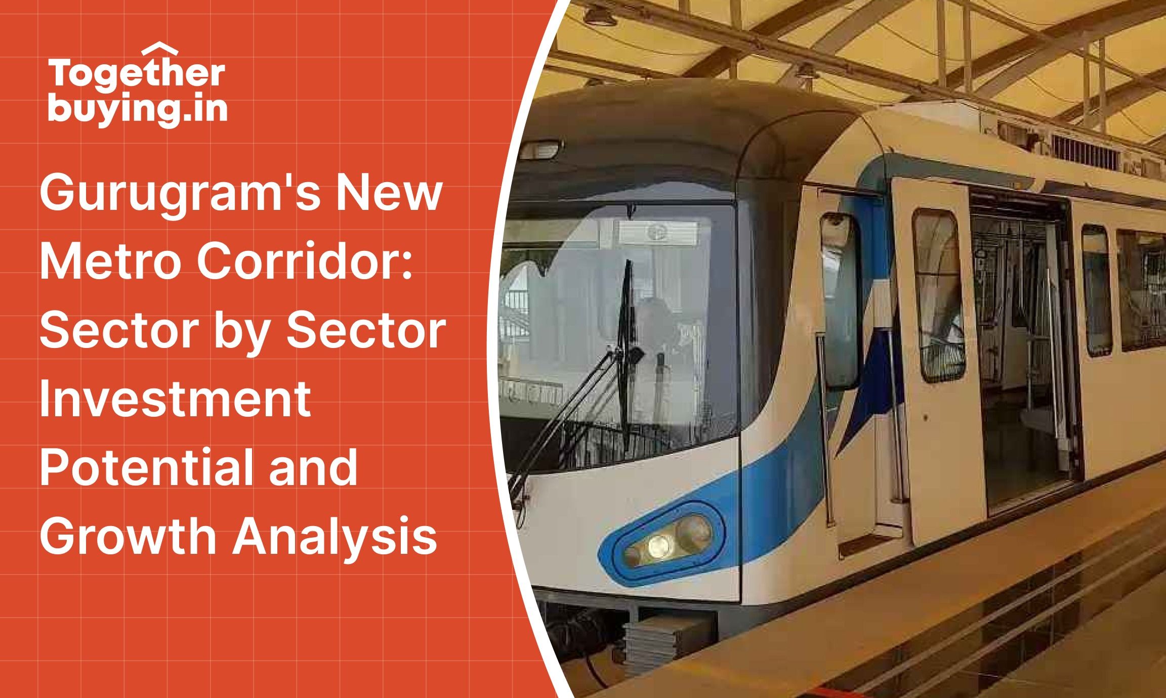 Gurugram's New Metro Corridor: Sector by Sector Investment Potential and Growth Analysis