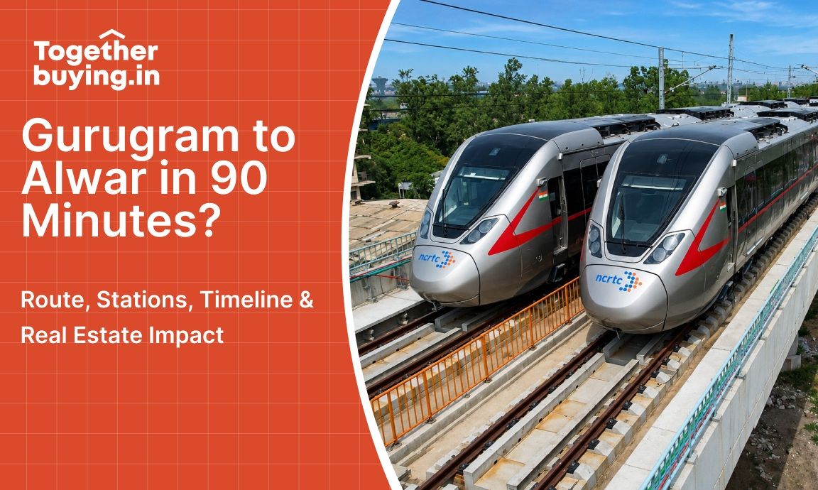 Gurugram to Alwar in 90 Minutes: Route, Stations, Timeline & Real Estate Impact