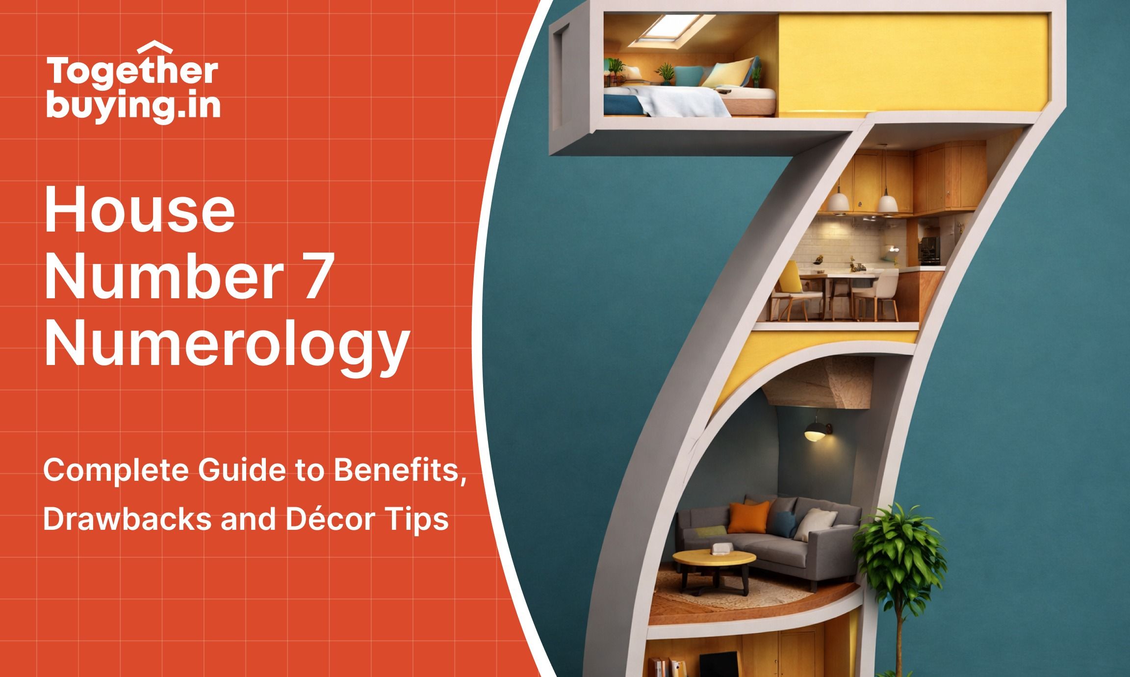 House Number 7 Numerology: Complete Guide to Benefits, Drawbacks and Décor Tips