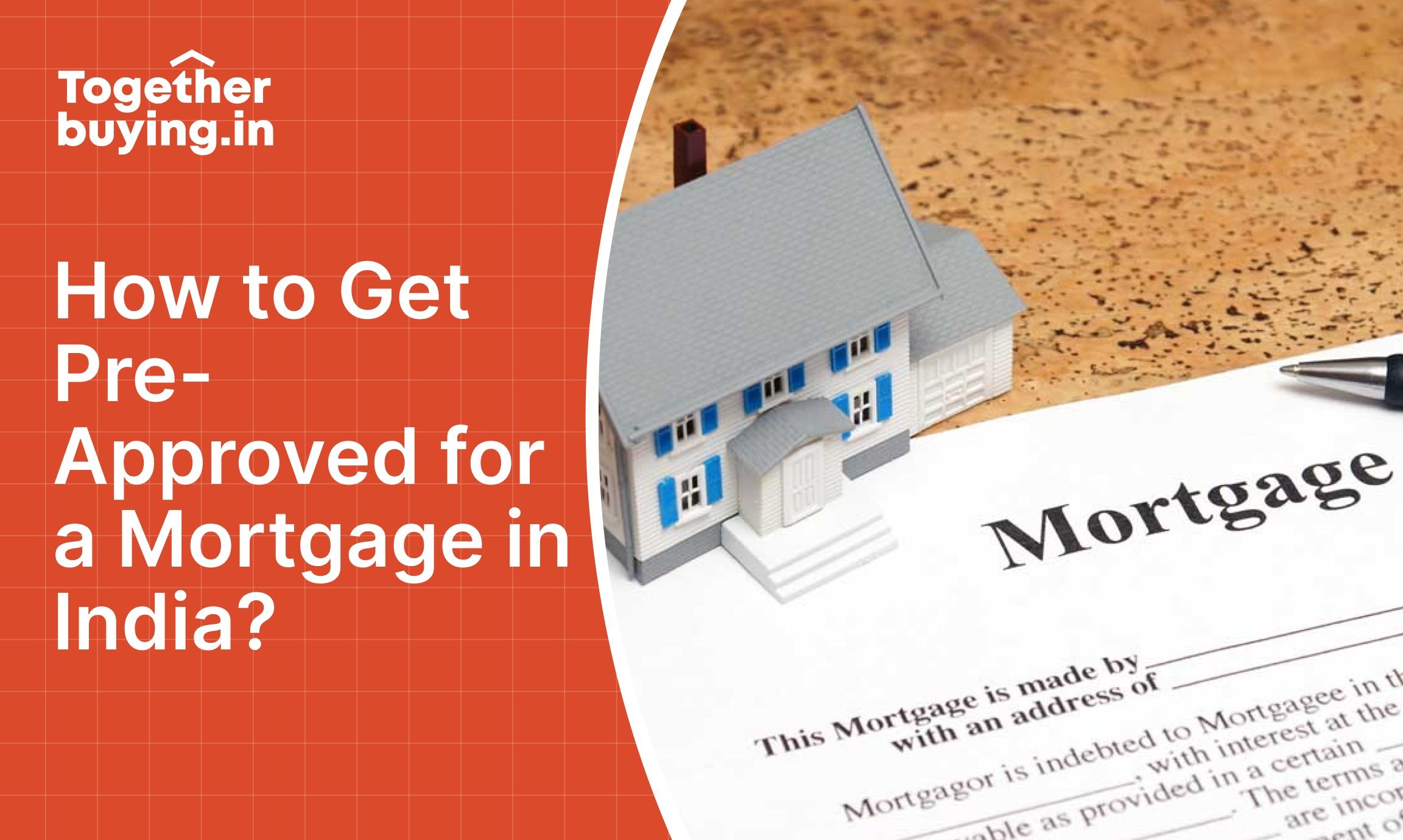 How to Get Pre-Approved for a Mortgage in India?
