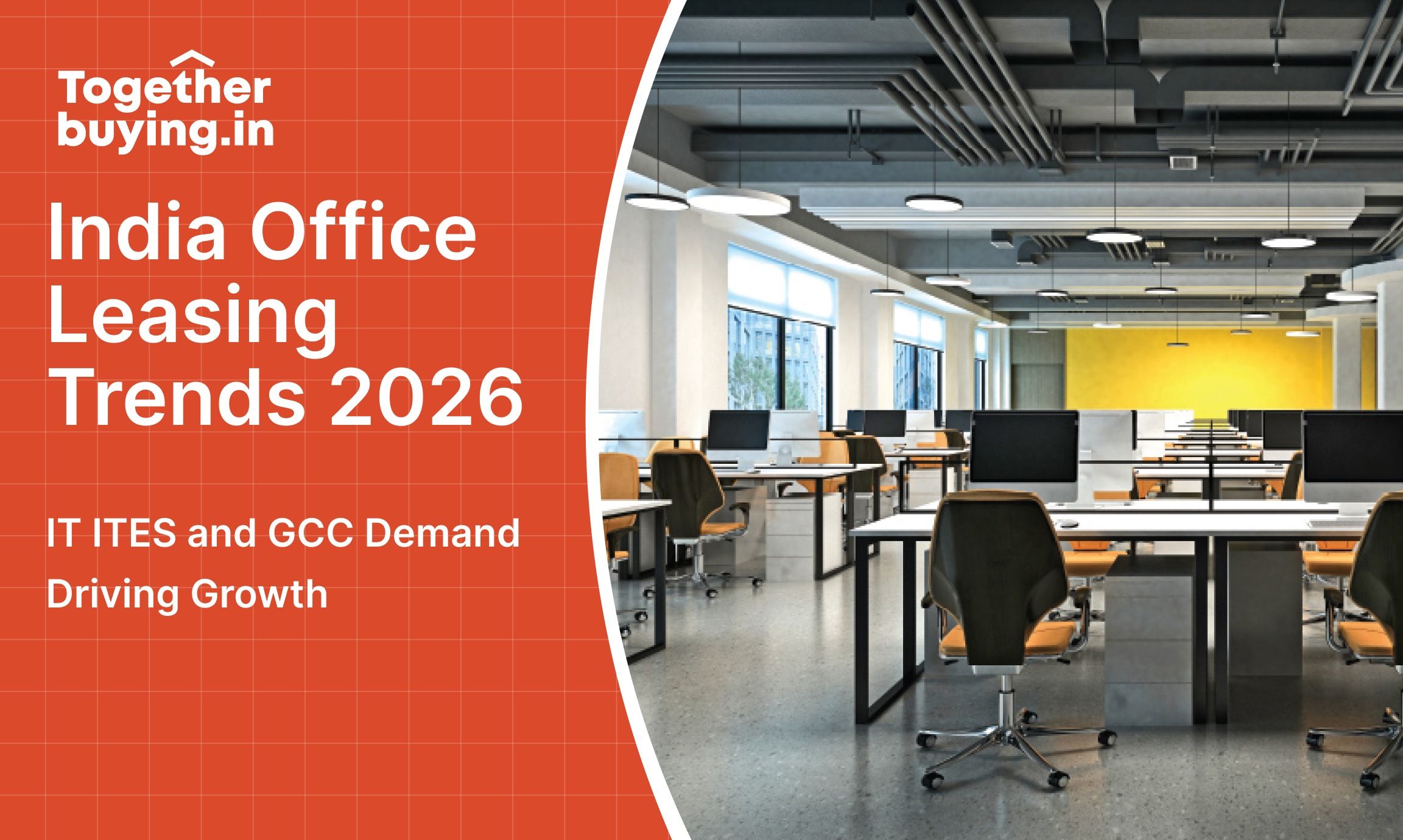 India Office Leasing Trends 2026: IT ITES and GCC Demand Driving Growth