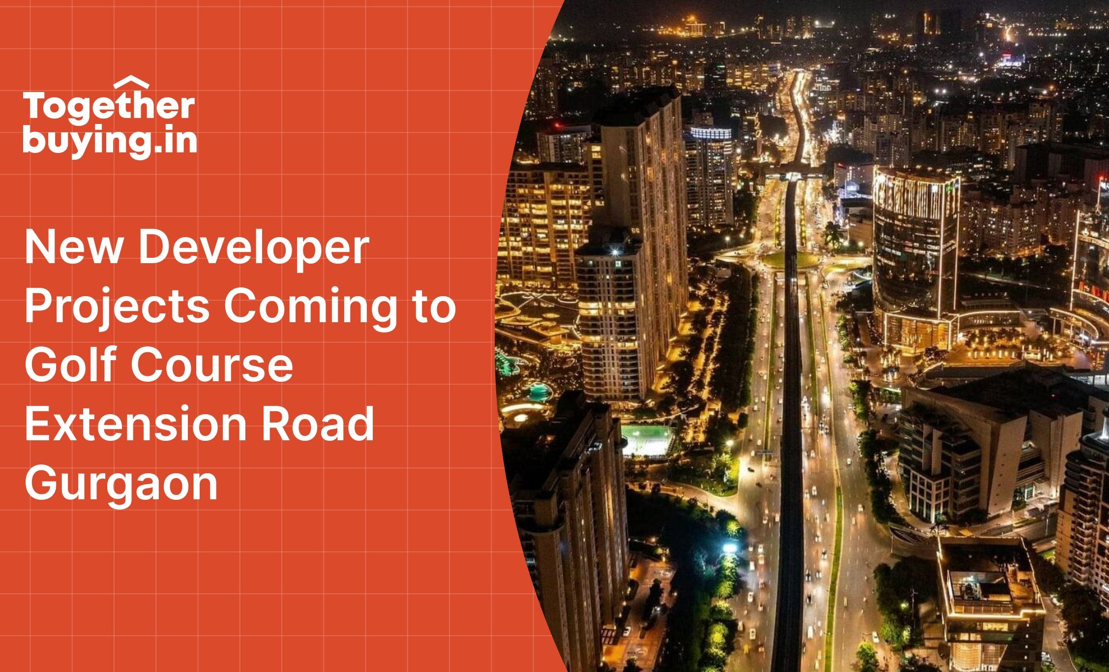New Developer Projects Coming to Golf Course Extension Road Gurgaon
