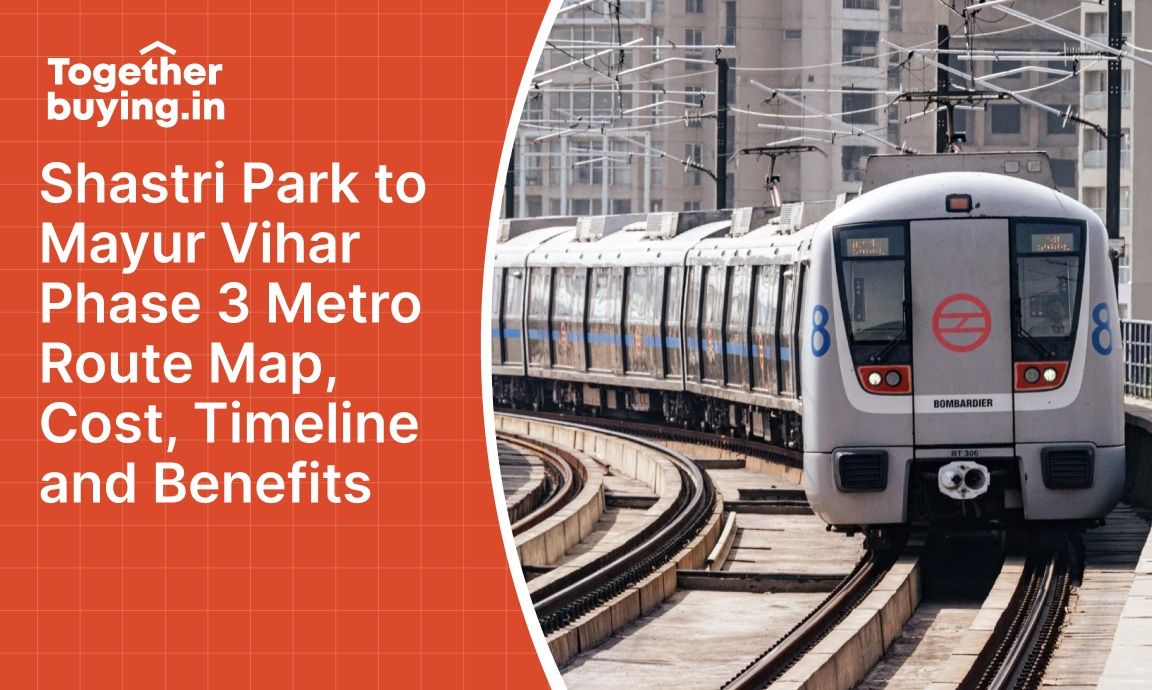 Shastri Park to Mayur Vihar Phase 3 Metro Route Map, Cost, Timeline and Benefits