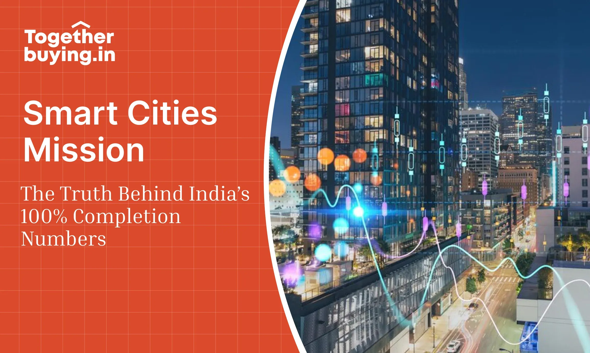 Smart Cities Mission: The Truth Behind India’s 100% Completion Numbers