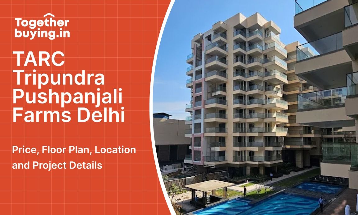 TARC Tripundra Pushpanjali Farms Delhi: Price, Floor Plan, Location and Project Details