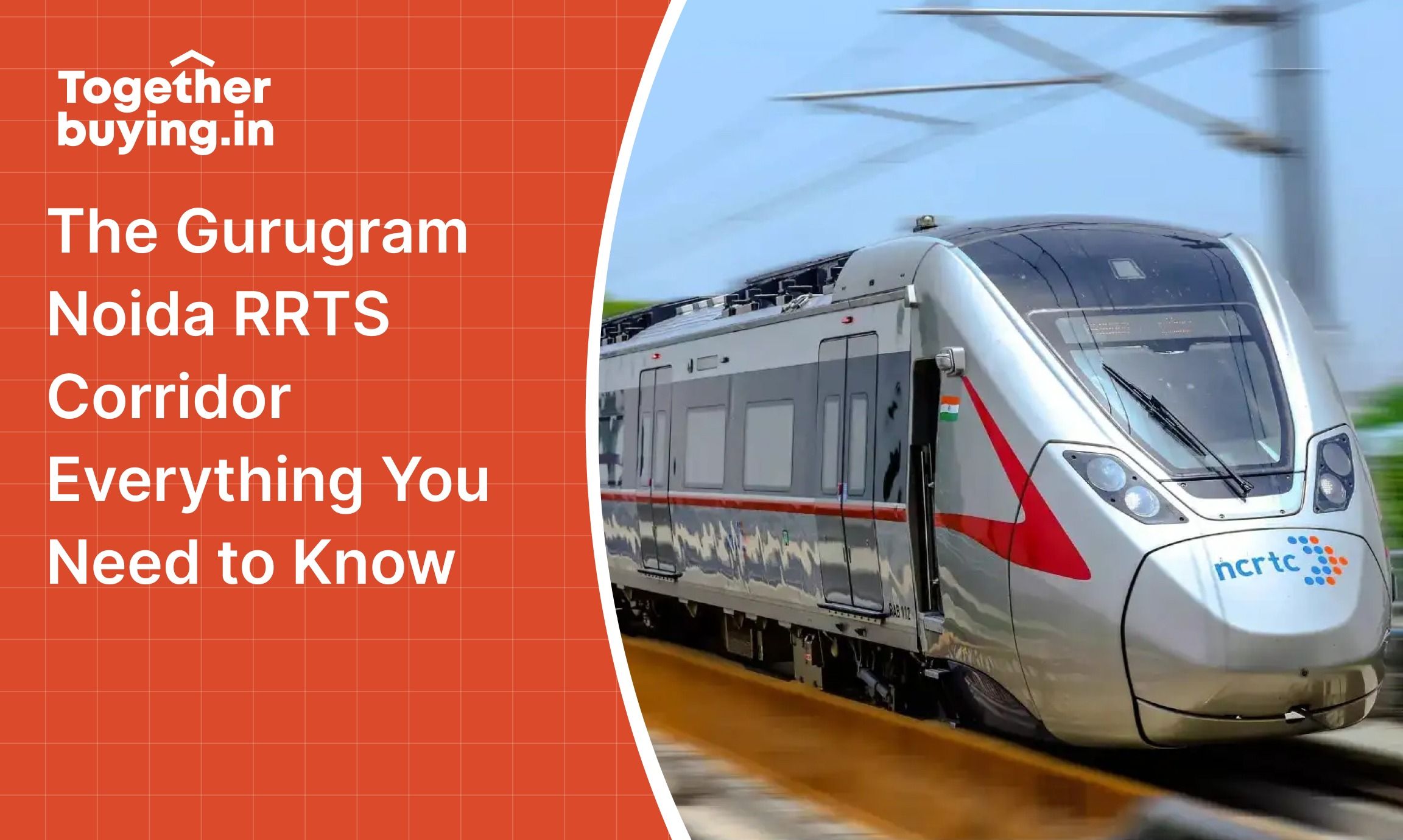 The Gurugram Noida RRTS Corridor Everything You Need to Know