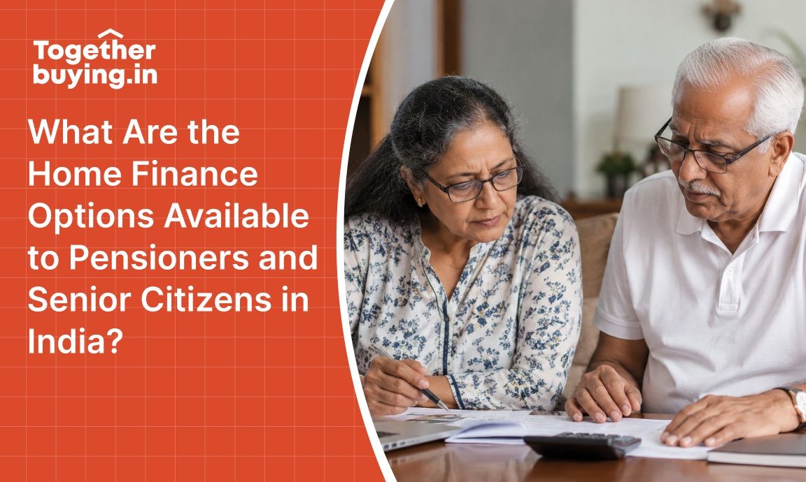 What Are the Home Finance Options Available to Pensioners and Senior Citizens in India?