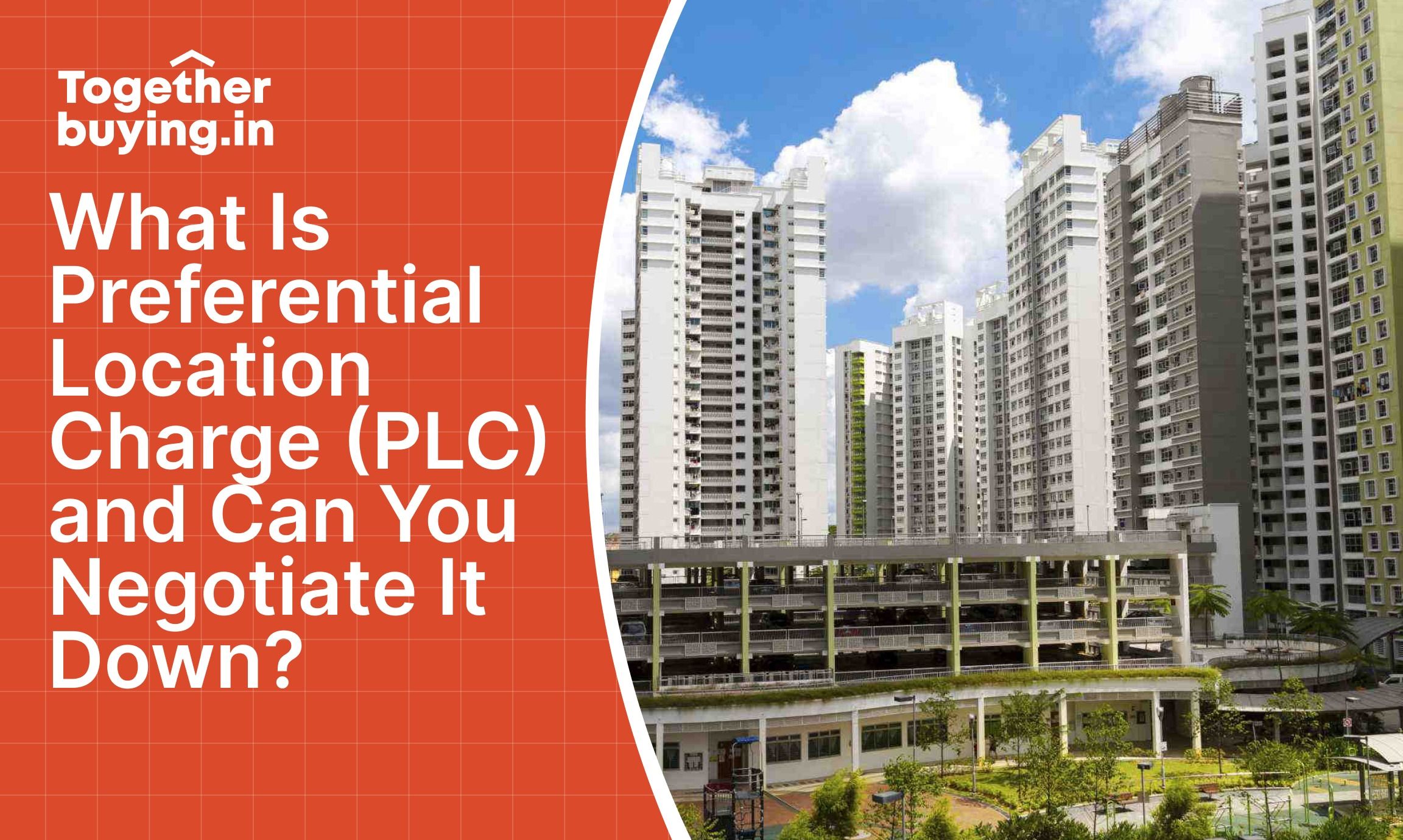 What Is Preferential Location Charge (PLC) and Can You Negotiate It Down?