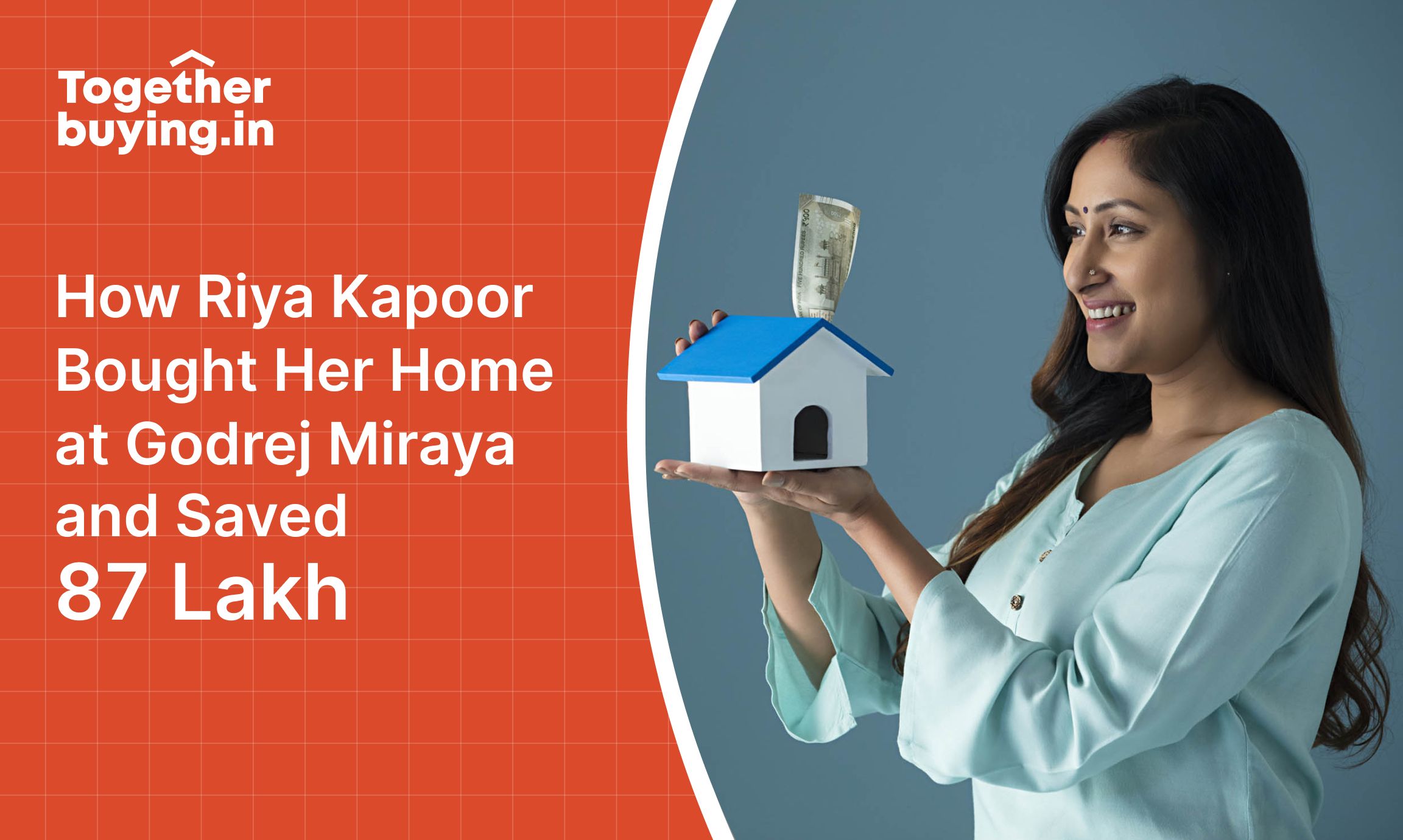How Riya Kapoor Bought Her Home at Godrej Miraya and Saved 87 Lakh