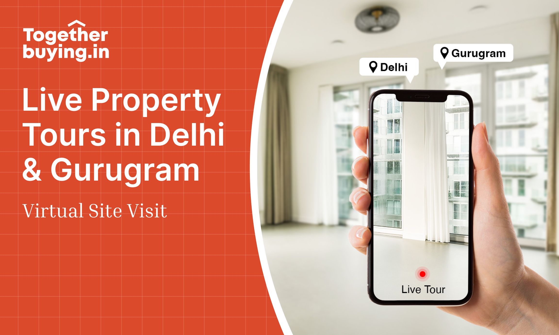 Live Property Tours in Delhi and Gurugram: Virtual Site Visit!